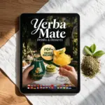 Ebook with recipes for yerba mate drinks and desserts